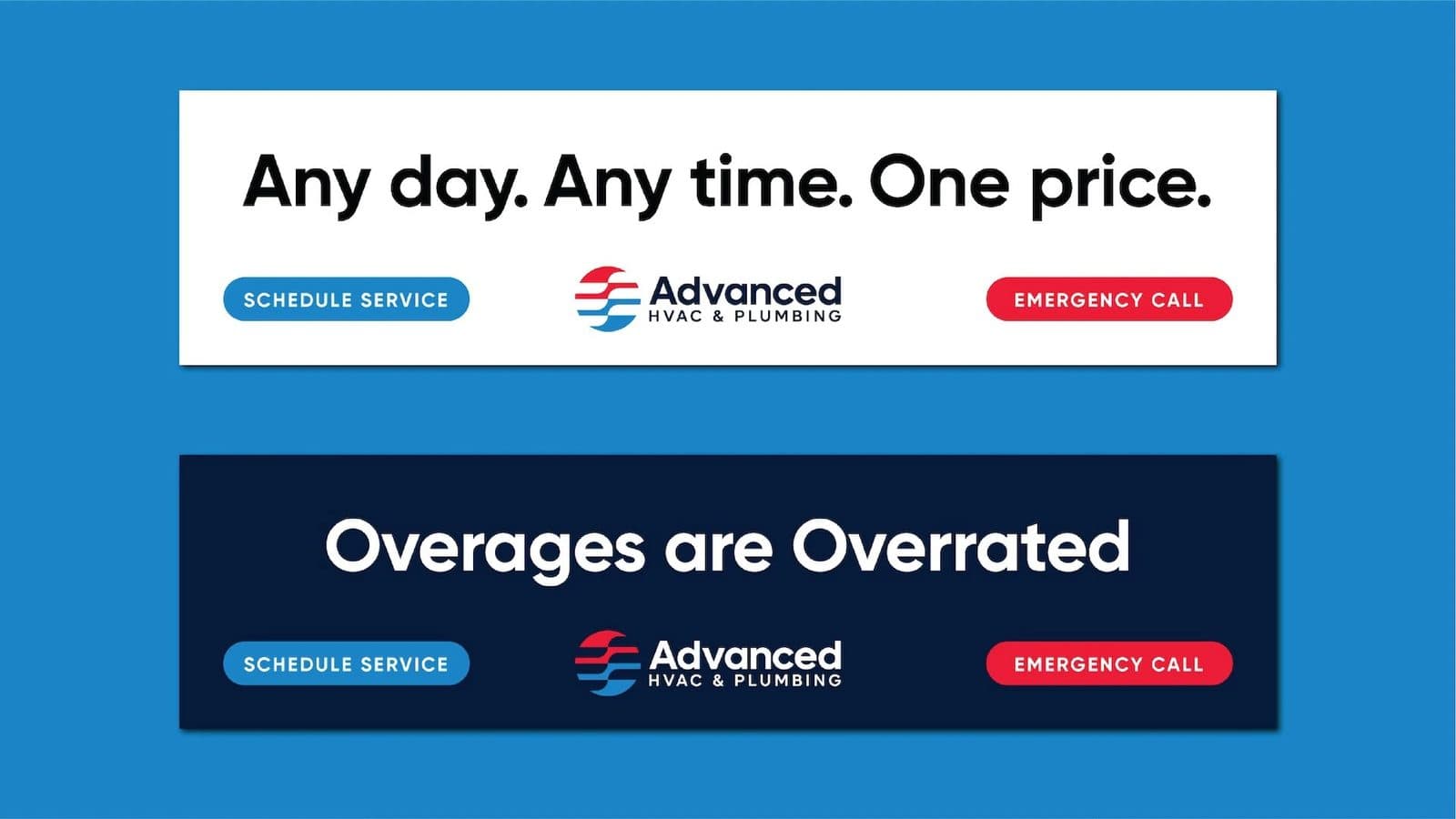Two web banners reading “Any day. Any time. One price.” and “Overages are Overrated”, each with Schedule Service and Emergency Call buttons